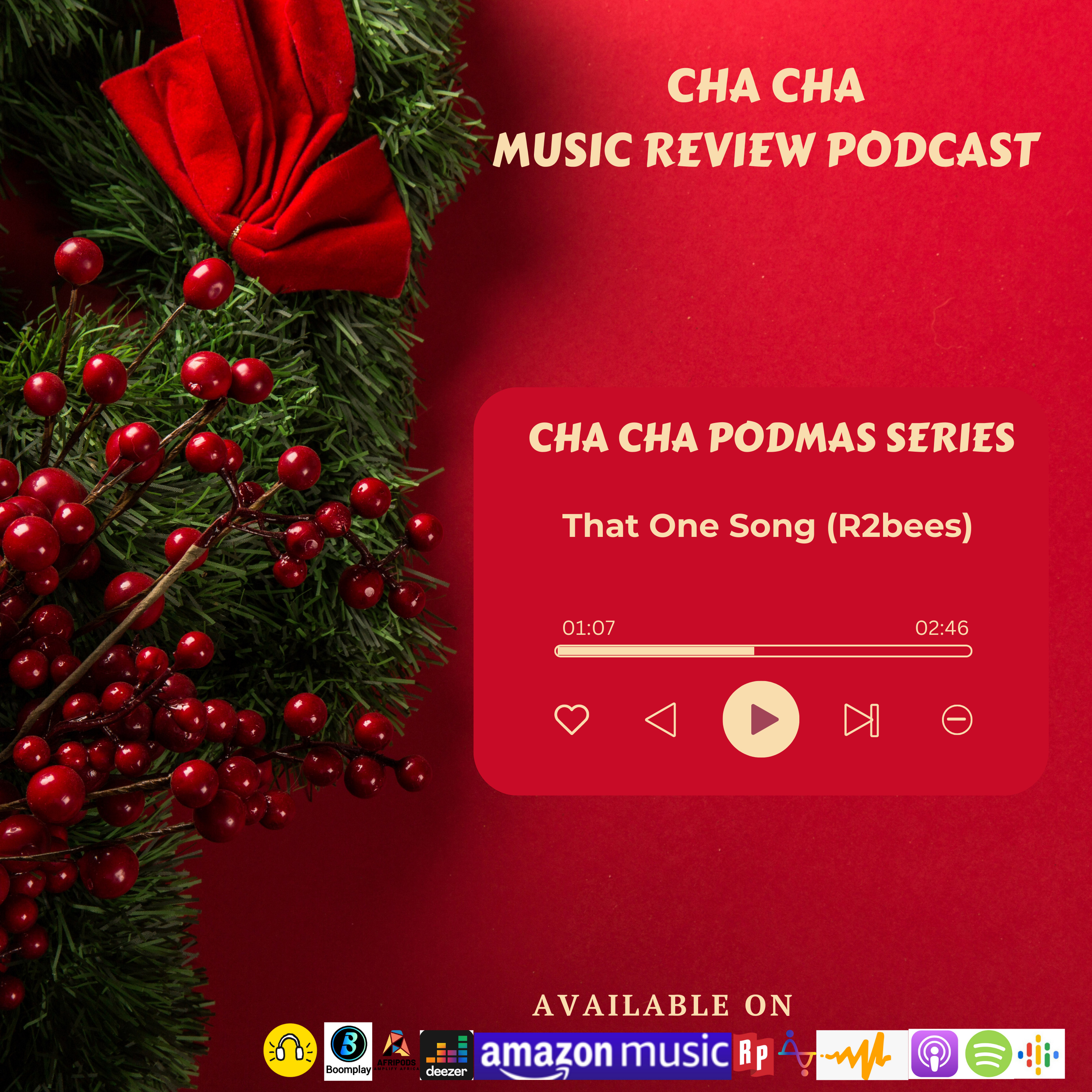 Cha Cha PodMas Series (That One Song- R2bees) episode artwork